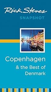 Rick Steves Snapshot Copenhagen &amp; the Best of Denmark