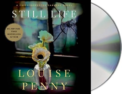 Still Life: A Chief Inspector Gamache Novel
