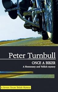 Once a Biker (Hennessey and Yellich Mysteries)