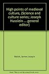 High Points of Medieval Culture