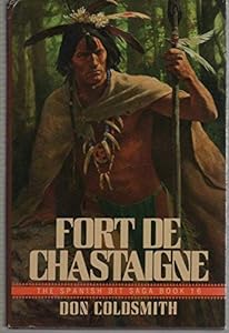 FORT DE CHASTAIGNE (A Double d Western) by Don Coldsmith