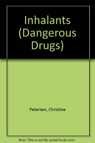 Inhalants by Christine Petersen