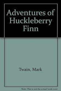 Adventures of Huckleberry Finn