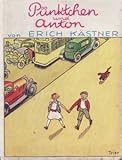 Pünktchen und Anton. Ein Roman für Kinder (Gebundene Ausgabe 1971) - Erich Kästner