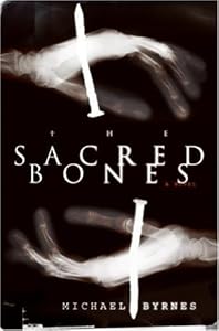 The Sacred Bones: A Novel