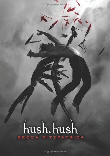 Hush, Hush by Becca Fitzpatrick