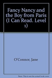 Fancy Nancy and the Boy from Paris