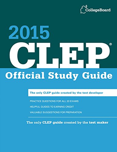 CLEP Official Study Guide 2015 by The College Board