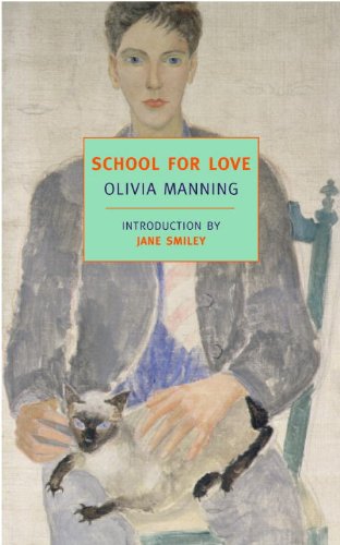 School for Love (New York Review Books Classics) by Olivia Manning