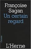 Un certain regard par Françoise Sagan