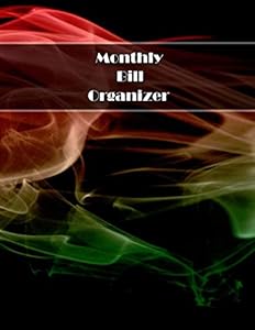 Monthly Bill Organizer: Daily Weekly & Monthly 12-Month Budget Journal Tool - Large size 8.5x11" by Joanna Litten