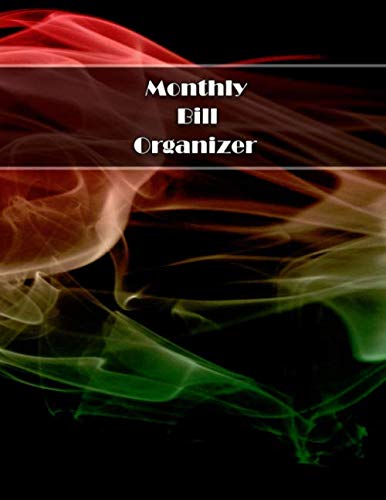 Monthly Bill Organizer: Daily Weekly & Monthly 12-Month Budget Journal Tool - Large size 8.5x11" by Joanna Litten