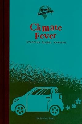 Climate Fever: Stopping Global Warming