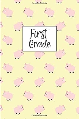 First Grade: Cute Pig Pattern Wide Ruled Composition Book for Journaling, School Notes and Personal Use.