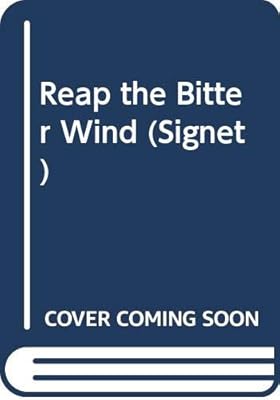 Reap the Bitter Wind