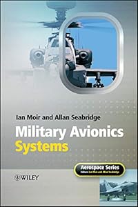 Military Avionics Systems (Aerospace Series) by Ian Moir