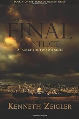 The Final Conflict: A Tale of the Two Witnesses