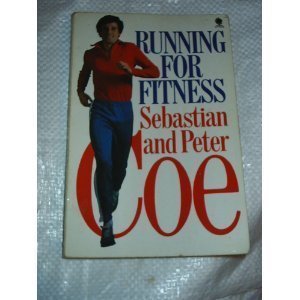 Running for Fitness by Sebastian Coe