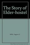 The Story of Elder-hostel