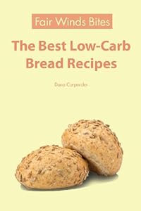 The Best Low Carb Bread Recipes