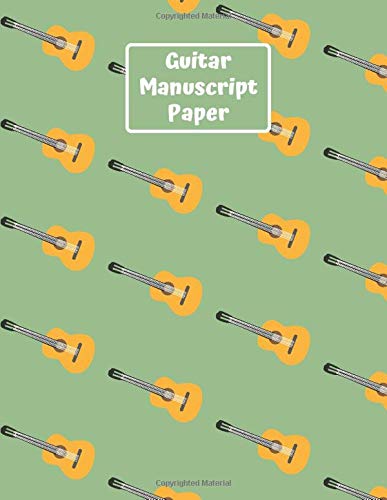 Guitar Manuscript Paper: Blank Sheet Music For Guitar, Music Manuscript Paper, 6 String Chord, Staff and Title Music Paper For Guitar Players, Musicians, Teachers and Students (100 Pages 8.5 x 11 ) by Guitar Tabature Publishing