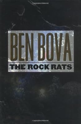 The Rock Rats (The Asteroid Wars, Book 2)