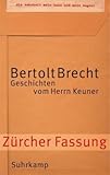 Geschichten vom Herrn Keuner: Zürcher Fassung - Bertolt Brecht