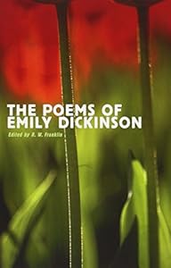 The Poems of Emily Dickinson: Reading Edition