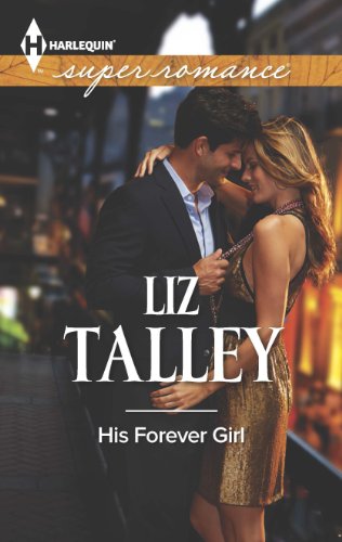 His Forever Girl (Harlequin Superromance) by Angel Smits