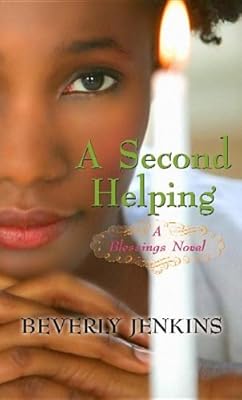 A Second Helping: A Blessings Novel