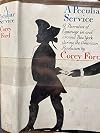 A Peculiar Service: A Narrative of Espionage in and Around New York During the American Revolution