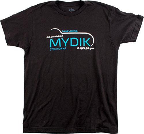 Ask Your Doctor if MYDIK is Right for You | Funny Offensive Humor Unisex T-shirt