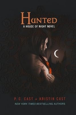Hunted: A House of Night Novel