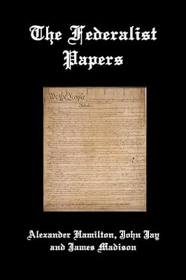 The Federalist Papers