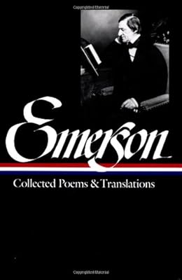 Ralph Waldo Emerson : Collected Poems and Translations (Library of America)