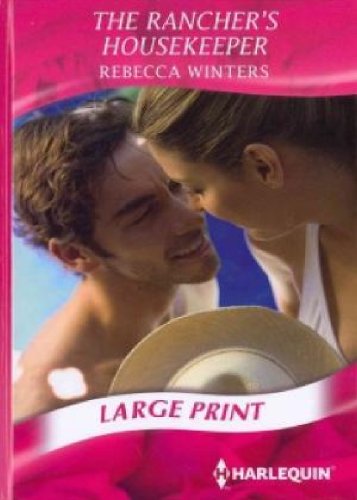 The Rancher's Housekeeper by Rebecca Winters