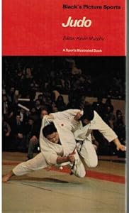 Judo: Sports Illustrated (Picture Sports) by Paul Stewart