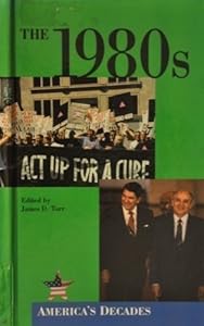 The 1980s (America's Decades)