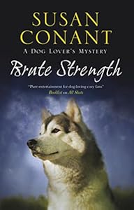 Brute Strength (Dog Lover's Mysteries) by Susan Conant