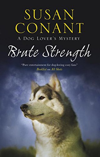 Brute Strength (Dog Lover's Mysteries) by Susan Conant