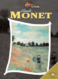 Claude Monet (Lives of the Artists)