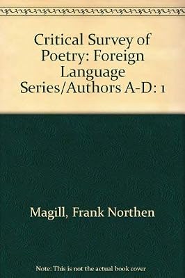 Critical Survey of Poetry, Vol. 1: Authors A-D (Foreign Language Series)