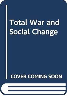 Total War And Social Change