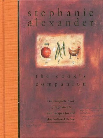 The Cook's Companion by Stephanie Alexander (1998-03-26) by Stephanie Alexander