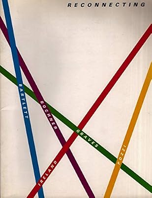 Reconnecting: Recent Work by Jennifer Bartlett/Mel Bochner/Nancy Graves/Patrick Ireland/Lucio Possio : Detroit Institute of Arts, June 12-Sept 27,87