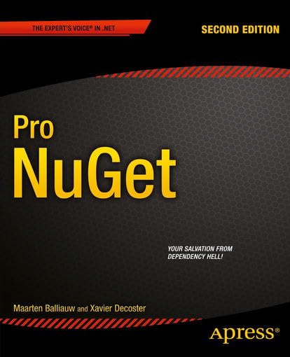 Pro NuGet (Expert's Voice in .NET) by Maarten Balliauw