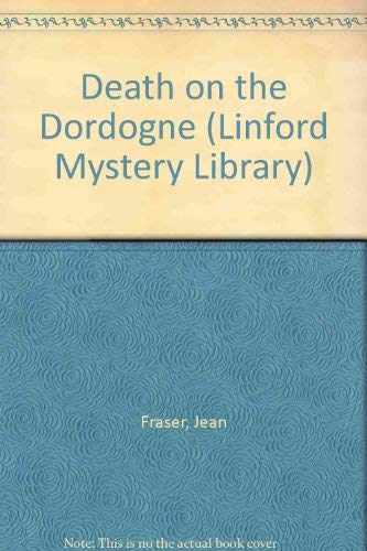 Death On The Dordogne (LIN) by Jean Fraser