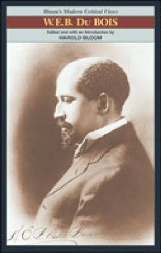W.E.B. DuBois (Bloom's Modern Critical Views) by Harold Bloom