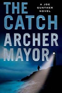The Catch: A Joe Gunther Novel
