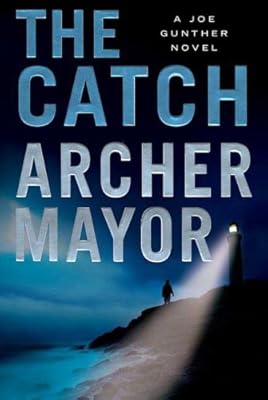 The Catch: A Joe Gunther Novel